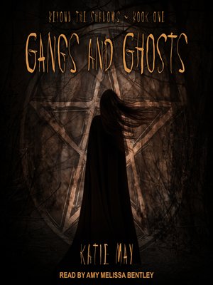 Gangs and Ghosts - Audiobook